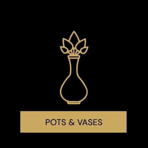 Pots & Vases
